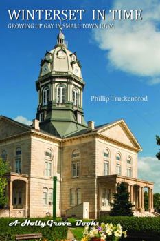 Paperback Winterset in Time: Growing up gay in small town Iowa Book