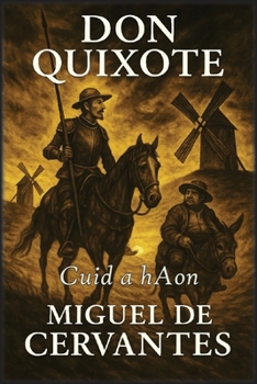 Don Quixote: Cuid a hAon (Irish Edition)
