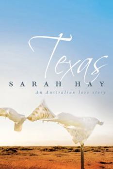 Paperback Texas: An Australian Love Story Book