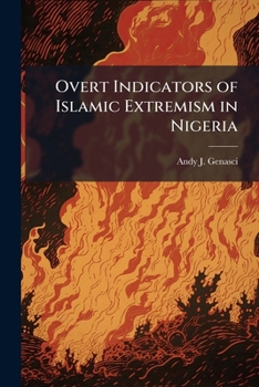 Paperback Overt Indicators of Islamic Extremism in Nigeria Book
