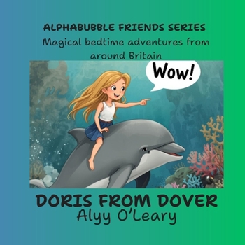 Paperback Doris from Dover: Magical bedtime adventures from around Britain Book
