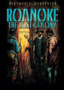 Library Binding Roanoke: The Lost Colony Book