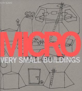 Paperback Micro: Very Small Buildings Book