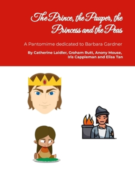 Paperback The Prince, the Pauper, the Princess and the Peas Book