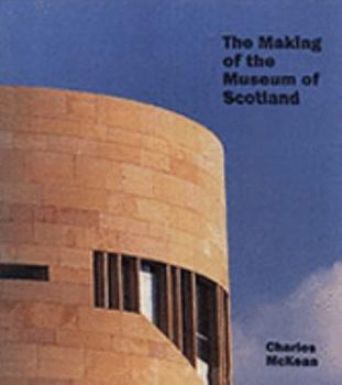 Paperback Making of the Museum of Scotland Book