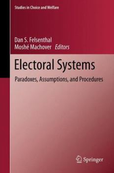 Hardcover Electoral Systems: Paradoxes, Assumptions, and Procedures Book