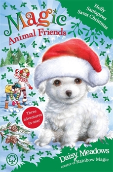 Paperback Magic Animal Friends: Holly Santapaws Saves Christmas: Special 5 Book
