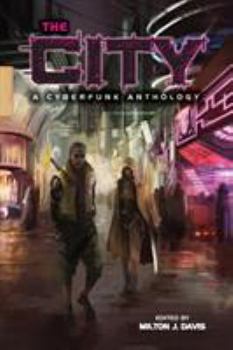 Paperback The City: A Cyberfunk Anthology Book