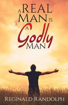 Paperback A Real Man Is a Godly Man [Large Print] Book