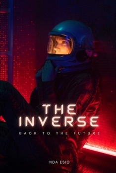 Paperback The Inverse: Back to the Future Book