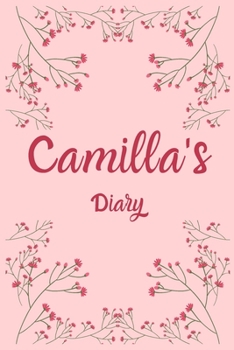 Paperback Camilla's Diary: Camilla Named Diary/ Journal/ Notebook/ Notepad Gift For Camilla's, Girls, Women, Teens And Kids - 100 Black Lined Pag Book