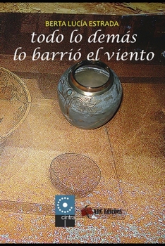 Paperback Todo lo Dem?s lo Barri? el Viento [Spanish] Book
