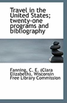 Travel in the United States; Twenty-One Programs and Bibliography
