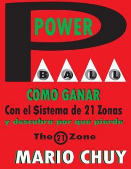 Powerball Como Ganar: Con El Sistema de 21 Zonas