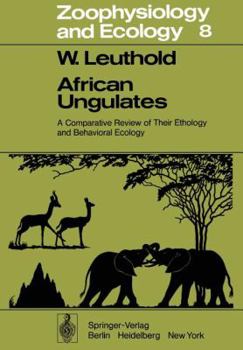 Paperback African Ungulates: A Comparative Review of Their Ethology and Behavioral Ecology Book