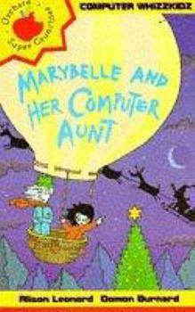 Paperback Marybelle and Her Computer Aunt (Younger Fiction Paperbacks) Book