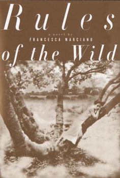 Hardcover Rules of the Wild: A Novel Book