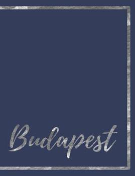 Paperback Budapest: Notebook for Student Travel to Budapest Hungary Europe Book