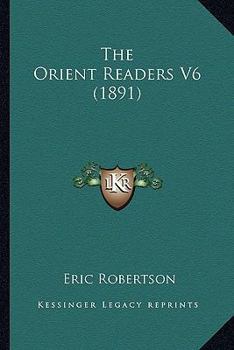 Paperback The Orient Readers V6 (1891) Book