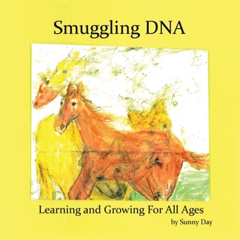 Paperback Smuggling DNA: Learning and Growing for All Ages Book