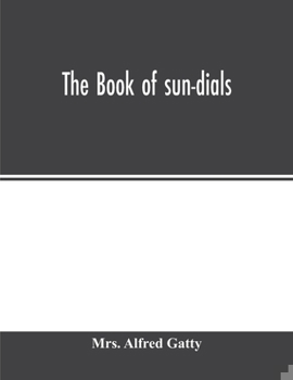 Paperback The book of sun-dials Book