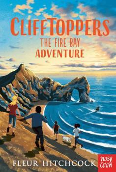 Paperback Clifftoppers: The Fire Bay Adventure Book