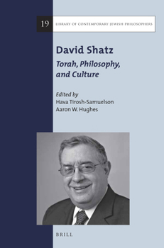 Paperback David Shatz: Torah, Philosophy, and Culture Book