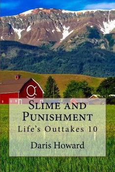 Paperback Slime and Punishment: Life's Outtakes 10 Book