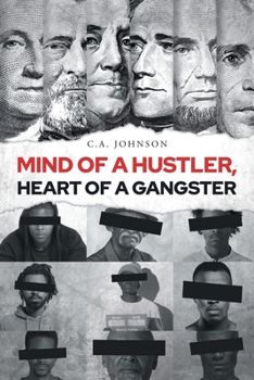 Paperback Mind of a Hustler, Heart of a Gangster Book