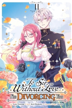Paperback To Sir, Without Love: I'm Divorcing You, Vol. 2 (Manga) Book