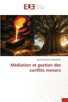 Paperback Médiation et gestion des conflits miniers [French] Book