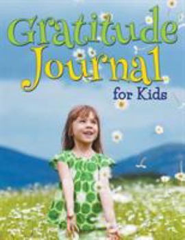 Paperback Gratitude Journal For Kids Book