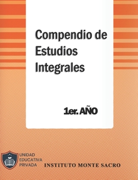 Paperback Compendio de Estudios Integrales - 1er Año [Spanish] Book