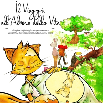 Paperback Il Viaggio all'Albero della Vita - Giorgio e Luigi [Italian] Book