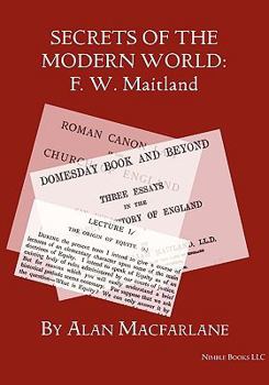 Secrets of the Modern World: F.W. Maitland