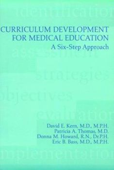 Paperback Curriculum Development for Medical Education: A Six-Step Approach Book