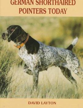Hardcover German Shorthaired Pointers Today Book