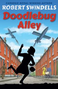 Paperback Robert Swindells - Doodlebug Alley: World War 2 Trilogy Book