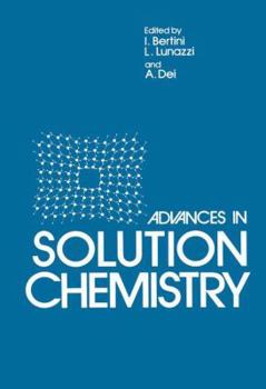 Hardcover Advances in Solution Chemistry Book