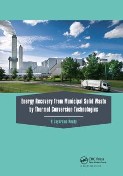 Paperback Energy Recovery from Municipal Solid Waste by Thermal Conversion Technologies Book