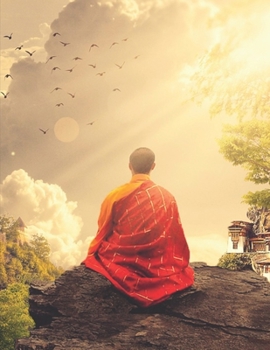 Achtsamkeitstagebuch: Notiere und plane deine t�glichen Meditationen ♦ Sammle und fokussiere deine Gedanken ♦ Finde innere Ruhe und Gelassenheit ♦ A4+ Format ♦ Motiv: M�nch