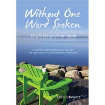 Paperback Without One Word Spoken: 18 Life Lessons from Jaco Book