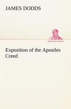 Paperback Exposition of the Apostles Creed Book