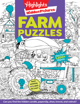 Paperback Farm Puzzles: Ultimate Farm Picture Puzzle Book with Over 1,200 Objects to Seek and Find, Farm-Themed Activity Book for Kids 6 and Older Book