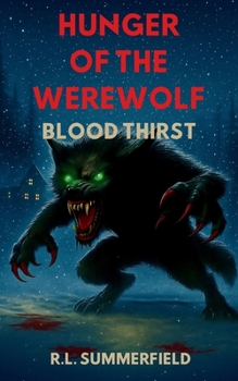 Paperback Hunger of the Werewolf 3: Blood Thirst Book
