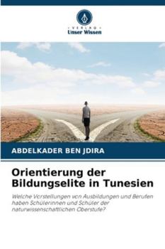 Paperback Orientierung der Bildungselite in Tunesien [German] Book