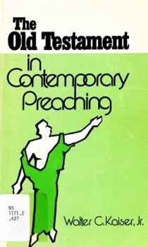 The Old Testament in contemporary preaching (Ontario Bible College. The Elmore Harris series, no. 3)