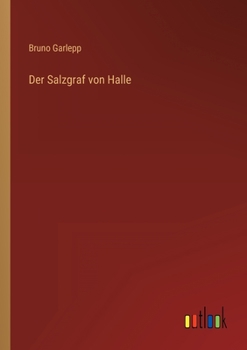 Paperback Der Salzgraf von Halle [German] Book