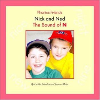 Nick And Ned: The Sound Of N (Phonics Friends)
