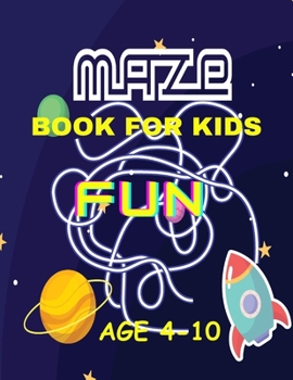 Paperback Fun Maze Book For Kids: Maze Craze: Adventures in Fun Puzzles for Kids Book
